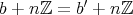 b + n ℤ = b′ + n ℤ 