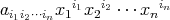  i1 i2 inai1i2⋅⋅⋅inx1 x2 ⋅⋅⋅xn 