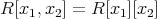 R [x1,x2] = R[x1][x2 ] 