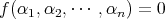 f (α1, α2,⋅⋅⋅ , αn) = 0 