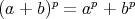 (a + b)p = ap + bp