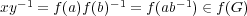 xy-1 = f(a)f(b)-1 = f(ab-1) ∈ f(G) 