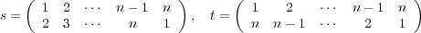  ( ) ( )s = 1 2 ⋅⋅⋅ n - 1 n , t = 1 2 ⋅⋅⋅ n - 1 n 2 3 ⋅⋅⋅ n 1 n n- 1 ⋅⋅⋅ 2 1 