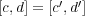  ′ ′[c,d] = [c,d] 